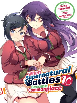 cover image of When Supernatural Battles Became Commonplace, Volume 10
